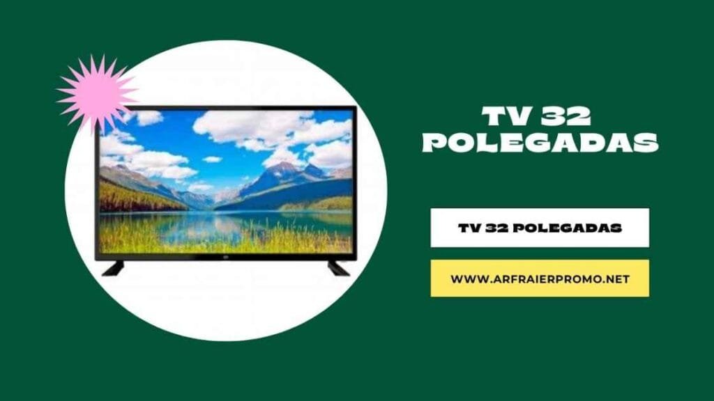 tv 32 polegadas