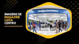 imagens de magazine luiza centro